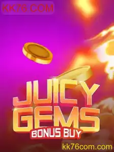 Descubra o Mundo Empolgante de JuicyGemsBonusBuy no KK76.COM